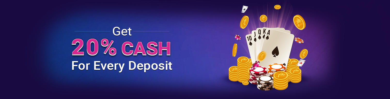 get 20% cash for every deposit